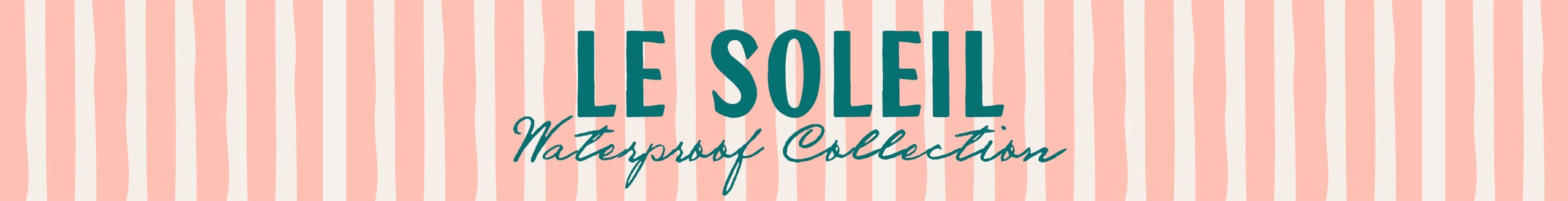 Le Soleil Collection